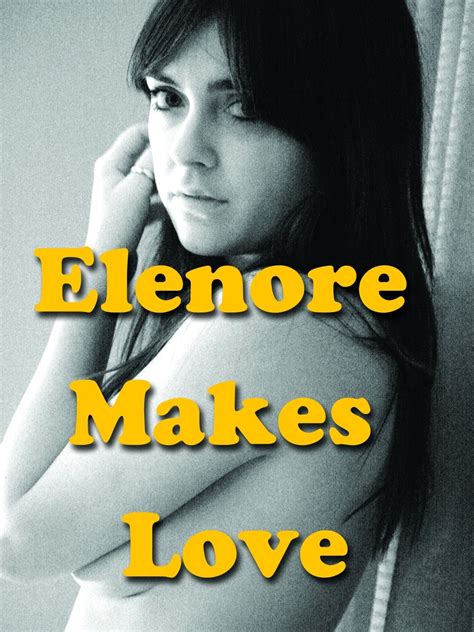 adult time lesbian|Watch Elenore Makes Love (2014)